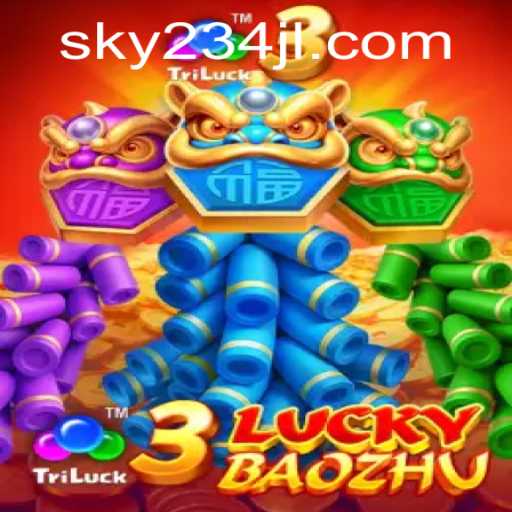 Explore the Thrilling World of 3LuckyBaozhu: A Riveting Experience on SKY234.com